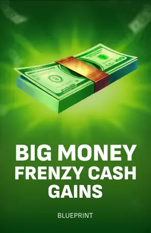 Big Money Frenzy Cash Gains
