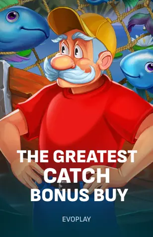 The Greatest Catch Bonus Buy