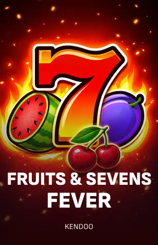 Fruits & Sevens: Fever