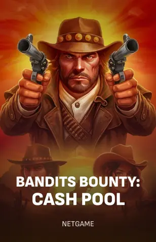 Bandits Bounty: Cash Pool